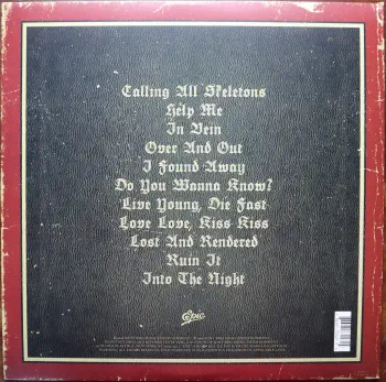 <u>PRESSING INFO</u><br><table class=inf_press><tbody><tr class=inf_info><td class=inf_title>Album:</td><td class=inf_info> Agony & Irony on US Black  </td></tr>
    <td class=inf_title>Pressing:</td><td> First Pressing /??  </td></tr>
    <td class=inf_title>Release Date:</td><td> 2008  </td></tr>
    <td class=inf_title>Album Pressed:</td><td> 2008  </td></tr>
    <td class=inf_title>Label:</td><td> Epic Records - 88697-17247-1  </td></tr>
    <td class=inf_title>Insert:</td><td> Printed Satin Inner Sleeve  </td></tr>
    <td class=inf_title>Barcode:</td><td> 8 8697-17247-1 4  </td></tr>
    <td class=inf_title>Side A Matrix:</td><td> 88697-17247-1-A ⓤ  </td></tr>
    <td class=inf_title>Side B Matrix:</td><td> 88697-17247-1-B ⓤ  </td></tr>
    <td class=inf_title>&nbsp;</td><td> <a href=https://www.discogs.com/release/1671341 target=_blank rel=noopener noreferrer>View This Release on Discogs</a>  </tr></tbody></table>
<br><u>PRICING</u><span class='less' style='padding-left: 8px; color: var(--font-colour_grey);'>(prices shown in USD)</span><br><table class='inf_press'><tbody><tr class='inf_info'>
            <td class='inf_title'>Last Sold:</td>
            <td>$130.00 (Jun 15, 2026)</td>
            </tr><tr class='inf_info'>
            <td class='inf_title'>History:</td>
            <td>
                <span class='price-low' title='Sold on Jun 6, 2024'>Low: <span class='price-value'>$60.00</span></span>
                <span class='price-separator'>|</span>
                <span class='price-avg'>Avg: <span class='price-value'>$110.57</span></span>
                <span class='price-separator'>|</span>
                <span class='price-high' title='€199.99 · Sold on May 2, 2026'>High: <span class='price-value'>$227.77</span></span>
            </td>
            </tr></tbody></table><br>    <br><br><u>TRACKLIST</u><br><table class='inf_tracks'><tbody><tr>
            <td class='inf_num'>A1</td>
            <td class='inf_trk'>Calling All Skeletons</td>
            <td class='inf_len'>3:19</td>
            <td><a href='#' class='lyric-link' data-album-code='ai' data-song-title='Calling All Skeletons'>Lyrics</a></td></tr><tr>
            <td class='inf_num'>A2</td>
            <td class='inf_trk'>Help Me</td>
            <td class='inf_len'>3:45</td>
            <td><a href='#' class='lyric-link' data-album-code='ai' data-song-title='Help Me'>Lyrics</a></td></tr><tr>
            <td class='inf_num'>A3</td>
            <td class='inf_trk'>In Vein</td>
            <td class='inf_len'>3:56</td>
            <td><a href='#' class='lyric-link' data-album-code='ai' data-song-title='In Vein'>Lyrics</a></td></tr><tr>
            <td class='inf_num'>A4</td>
            <td class='inf_trk'>Over And Out</td>
            <td class='inf_len'>3:14</td>
            <td><a href='#' class='lyric-link' data-album-code='ai' data-song-title='Over And Out'>Lyrics</a></td></tr><tr>
            <td class='inf_num'>A5</td>
            <td class='inf_trk'>I Found Away</td>
            <td class='inf_len'>4:01</td>
            <td><a href='#' class='lyric-link' data-album-code='ai' data-song-title='I Found Away'>Lyrics</a></td></tr><tr>
            <td class='inf_num'>A6</td>
            <td class='inf_trk'>Do You Wanna Know?</td>
            <td class='inf_len'>3:36</td>
            <td><a href='#' class='lyric-link' data-album-code='ai' data-song-title='Do You Wanna Know?'>Lyrics</a></td></tr><tr>
            <td class='inf_num'>B1</td>
            <td class='inf_trk'>Live Young, Die Fast</td>
            <td class='inf_len'>4:14</td>
            <td><a href='#' class='lyric-link' data-album-code='ai' data-song-title='Live Young, Die Fast'>Lyrics</a></td></tr><tr>
            <td class='inf_num'>B2</td>
            <td class='inf_trk'>Love Love, Kiss Kiss</td>
            <td class='inf_len'>3:25</td>
            <td><a href='#' class='lyric-link' data-album-code='ai' data-song-title='Love Love, Kiss Kiss'>Lyrics</a></td></tr><tr>
            <td class='inf_num'>B3</td>
            <td class='inf_trk'>Lost And Rendered</td>
            <td class='inf_len'>3:23</td>
            <td><a href='#' class='lyric-link' data-album-code='ai' data-song-title='Lost And Rendered'>Lyrics</a></td></tr><tr>
            <td class='inf_num'>B4</td>
            <td class='inf_trk'>Ruin It</td>
            <td class='inf_len'>3:36</td>
            <td><a href='#' class='lyric-link' data-album-code='ai' data-song-title='Ruin It'>Lyrics</a></td></tr><tr>
            <td class='inf_num'>B5</td>
            <td class='inf_trk'>Into The Night</td>
            <td class='inf_len'>3:23</td>
            <td><a href='#' class='lyric-link' data-album-code='ai' data-song-title='Into The Night'>Lyrics</a></td></tr></tbody></table><br><br>
    <u>NOTES</u><br> Both 'w's in the runouts are circled. Single LP, gatefold sleeve. Printed inner sleeve. Came with a download card for a digital copy of the album.
 - Back