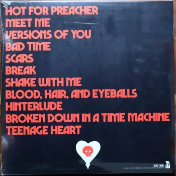 <u>PRESSING INFO</u><br><table class=inf_press><tbody><tr class=inf_info><td class=inf_title>Album:</td><td class=inf_info> Blood, Hair, And Eyeballs on 180g Bone (Indie Webstore Exclusive)  </td></tr>
    <td class=inf_title>Pressing:</td><td> First Pressing /300  </td></tr>
    <td class=inf_title>Release Date:</td><td> Jan. 26th 2024  </td></tr>
    <td class=inf_title>Album Pressed:</td><td> 2024  </td></tr>
    <td class=inf_title>Label:</td><td> Rise Records 536-7  </td></tr>
    <td class=inf_title>Insert:</td><td> Double Sided Glossy  </td></tr>
    <td class=inf_title>Barcode:</td><td> 4 099964-000177  </td></tr>
    <td class=inf_title>Side A Matrix:</td><td> 1D-102761 / RISE536-1-A 273896E1/A  </td></tr>
    <td class=inf_title>Side B Matrix:</td><td> 10-102761 / RISE536-1-B 273896E2/A  </td></tr>
    <td class=inf_title>&nbsp;</td><td> <a href=https://www.discogs.com/release/31222975 target=_blank rel=noopener noreferrer>View This Release on Discogs</a>  </tr></tbody></table>
<br><u>PRICING</u><span class='less' style='padding-left: 8px; color: var(--font-colour_grey);'>(prices shown in USD)</span><br><table class='inf_press'><tbody><tr class='inf_info'>
            <td class='inf_title'>Last Sold:</td>
            <td>$30.00 (Nov 25, 2025)</td>
            </tr><tr class='inf_info'>
            <td class='inf_title'>History:</td>
            <td>
                <span class='price-low' title='Sold on Dec 5, 2024'>Low: <span class='price-value'>$1.00</span></span>
                <span class='price-separator'>|</span>
                <span class='price-avg'>Avg: <span class='price-value'>$34.20</span></span>
                <span class='price-separator'>|</span>
                <span class='price-high' title='Sold on Feb 27, 2025'>High: <span class='price-value'>$75.00</span></span>
            </td>
            </tr></tbody></table><br>    <br><br><u>TRACKLIST</u><br><table class='inf_tracks'><tbody><tr>
            <td class='inf_num'>A1</td>
            <td class='inf_trk'>Hot For Preacher</td>
            <td class='inf_len'>3:46</td>
            <td><a href='#' class='lyric-link' data-album-code='bhe' data-song-title='Hot For Preacher'>Lyrics</a></td></tr><tr>
            <td class='inf_num'>A2</td>
            <td class='inf_trk'>Meet Me</td>
            <td class='inf_len'>3:54</td>
            <td><a href='#' class='lyric-link' data-album-code='bhe' data-song-title='Meet Me'>Lyrics</a></td></tr><tr>
            <td class='inf_num'>A3</td>
            <td class='inf_trk'>Versions Of You</td>
            <td class='inf_len'>3:14</td>
            <td><a href='#' class='lyric-link' data-album-code='bhe' data-song-title='Versions Of You'>Lyrics</a></td></tr><tr>
            <td class='inf_num'>A4</td>
            <td class='inf_trk'>Bad Time</td>
            <td class='inf_len'>2:55</td>
            <td><a href='#' class='lyric-link' data-album-code='bhe' data-song-title='Bad Time'>Lyrics</a></td></tr><tr>
            <td class='inf_num'>A5</td>
            <td class='inf_trk'>Scars</td>
            <td class='inf_len'>3:28</td>
            <td><a href='#' class='lyric-link' data-album-code='bhe' data-song-title='Scars'>Lyrics</a></td></tr><tr>
            <td class='inf_num'>A6</td>
            <td class='inf_trk'>Break</td>
            <td class='inf_len'>3:24</td>
            <td><a href='#' class='lyric-link' data-album-code='bhe' data-song-title='Break'>Lyrics</a></td></tr><tr>
            <td class='inf_num'>B1</td>
            <td class='inf_trk'>Shake With Me</td>
            <td class='inf_len'>3:59</td>
            <td><a href='#' class='lyric-link' data-album-code='bhe' data-song-title='Shake With Me'>Lyrics</a></td></tr><tr>
            <td class='inf_num'>B2</td>
            <td class='inf_trk'>Blood, Hair, And Eyeballs</td>
            <td class='inf_len'>3:01</td>
            <td><a href='#' class='lyric-link' data-album-code='bhe' data-song-title='Blood, Hair, And Eyeballs'>Lyrics</a></td></tr><tr>
            <td class='inf_num'>B3</td>
            <td class='inf_trk'>Hinterlude</td>
            <td class='inf_len'>1:05</td>
            <td><a href='#' class='lyric-link' data-album-code='bhe' data-song-title='Hinterlude'>Lyrics</a></td></tr><tr>
            <td class='inf_num'>B4</td>
            <td class='inf_trk'>Broken Down In A Time Machine</td>
            <td class='inf_len'>3:03</td>
            <td><a href='#' class='lyric-link' data-album-code='bhe' data-song-title='Broken Down In A Time Machine'>Lyrics</a></td></tr><tr>
            <td class='inf_num'>B5</td>
            <td class='inf_trk'>Teenage Heart</td>
            <td class='inf_len'>4:04</td>
            <td><a href='#' class='lyric-link' data-album-code='bhe' data-song-title='Teenage Heart'>Lyrics</a></td></tr></tbody></table><br><br>
    <u>NOTES</u><br> This variant is exclusive to *Brooklyn Vegan, *Revolver, and *Alt Press webstores. This particular variant was delayed in shipping, with many not receiving their copies until mid to late 2024. Catalog number for this variant is 536-7
 - Back
