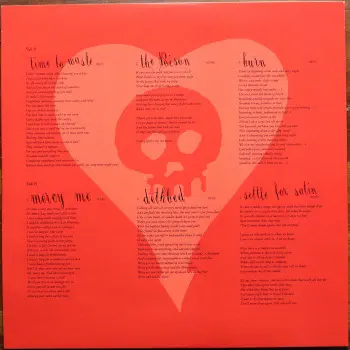 <u>PRESSING INFO</u><br><table class=inf_press><tbody><tr class=inf_info><td class=inf_title>Album:</td><td class=inf_info> Crimson on Black | Black (Vagrant 25th Anniversary)  </td></tr>
    <td class=inf_title>Pressing:</td><td> Fourth Pressing /??  </td></tr>
    <td class=inf_title>Release Date:</td><td> June 9th 2023  </td></tr>
    <td class=inf_title>Album Pressed:</td><td> 2023  </td></tr>
    <td class=inf_title>Label:</td><td> Vagrant Records/BMG - 538801100  </td></tr>
    <td class=inf_title>Insert:</td><td> none  </td></tr>
    <td class=inf_title>Barcode:</td><td> 4 050538-801101  </td></tr>
    <td class=inf_title>Side A Matrix:</td><td> [stamped] MPO®23 300826 [etched] 538801100 A Kr SST  </td></tr>
    <td class=inf_title>Side B Matrix:</td><td> [stamped] MPO®23 300827 [etched] 538801100 B Kr SST  </td></tr>
    <td class=inf_title>Side C Matrix:</td><td> [stamped] MPO®23 300693 [etched] 538801100 C Kr SST  </td></tr>
    <td class=inf_title>Side D Matrix:</td><td> [stamped] MPO®23 300690 [etched] 538801100 D Kr SST  </td></tr>
    <td class=inf_title>&nbsp;</td><td> <a href=https://www.discogs.com/release/27354522 target=_blank rel=noopener noreferrer>View This Release on Discogs</a>  </tr></tbody></table>
<br><u>PRICING</u><span class='less' style='padding-left: 8px; color: var(--font-colour_grey);'>(prices shown in USD)</span><br><table class='inf_press'><tbody><tr class='inf_info'>
            <td class='inf_title'>Last Sold:</td>
            <td>$39.99 (Jan 23, 2026)</td>
            </tr><tr class='inf_info'>
            <td class='inf_title'>History:</td>
            <td>
                <span class='price-low' title='Sold on Dec 18, 2023'>Low: <span class='price-value'>$18.00</span></span>
                <span class='price-separator'>|</span>
                <span class='price-avg'>Avg: <span class='price-value'>$36.13</span></span>
                <span class='price-separator'>|</span>
                <span class='price-high' title='€50.90 · Sold on Nov 9, 2023'>High: <span class='price-value'>$57.97</span></span>
            </td>
            </tr></tbody></table><br>    <br><br><u>TRACKLIST</u><br><table class='inf_tracks'><tbody><tr>
            <td class='inf_num'>A1</td>
            <td class='inf_trk'>Time To Waste</td>
            <td class='inf_len'>4:11</td>
            <td><a href='#' class='lyric-link' data-album-code='crimson' data-song-title='Time To Waste'>Lyrics</a></td></tr><tr>
            <td class='inf_num'>A2</td>
            <td class='inf_trk'>The Poison</td>
            <td class='inf_len'>2:04</td>
            <td><a href='#' class='lyric-link' data-album-code='crimson' data-song-title='The Poison'>Lyrics</a></td></tr><tr>
            <td class='inf_num'>A3</td>
            <td class='inf_trk'>Burn</td>
            <td class='inf_len'>4:05</td>
            <td><a href='#' class='lyric-link' data-album-code='crimson' data-song-title='Burn'>Lyrics</a></td></tr><tr>
            <td class='inf_num'>B1</td>
            <td class='inf_trk'>Mercy Me</td>
            <td class='inf_len'>2:49</td>
            <td><a href='#' class='lyric-link' data-album-code='crimson' data-song-title='Mercy Me'>Lyrics</a></td></tr><tr>
            <td class='inf_num'>B2</td>
            <td class='inf_trk'>Dethbed</td>
            <td class='inf_len'>3:03</td>
            <td><a href='#' class='lyric-link' data-album-code='crimson' data-song-title='Dethbed'>Lyrics</a></td></tr><tr>
            <td class='inf_num'>B3</td>
            <td class='inf_trk'>Settle For Satin</td>
            <td class='inf_len'>3:49</td>
            <td><a href='#' class='lyric-link' data-album-code='crimson' data-song-title='Settle For Satin'>Lyrics</a></td></tr><tr>
            <td class='inf_num'>C1</td>
            <td class='inf_trk'>Sadie</td>
            <td class='inf_len'>4:39</td>
            <td><a href='#' class='lyric-link' data-album-code='crimson' data-song-title='Sadie'>Lyrics</a></td></tr><tr>
            <td class='inf_num'>C2</td>
            <td class='inf_trk'>Fall Victim</td>
            <td class='inf_len'>3:18</td>
            <td><a href='#' class='lyric-link' data-album-code='crimson' data-song-title='Fall Victim'>Lyrics</a></td></tr><tr>
            <td class='inf_num'>C3</td>
            <td class='inf_trk'>I Was A Prayer</td>
            <td class='inf_len'>2:36</td>
            <td><a href='#' class='lyric-link' data-album-code='crimson' data-song-title='I Was A Prayer'>Lyrics</a></td></tr><tr>
            <td class='inf_num'>D1</td>
            <td class='inf_trk'>Prevent This Tragedy</td>
            <td class='inf_len'>3:06</td>
            <td><a href='#' class='lyric-link' data-album-code='crimson' data-song-title='Prevent This Tragedy'>Lyrics</a></td></tr><tr>
            <td class='inf_num'>D2</td>
            <td class='inf_trk'>Back To Hell</td>
            <td class='inf_len'>2:54</td>
            <td><a href='#' class='lyric-link' data-album-code='crimson' data-song-title='Back To Hell'>Lyrics</a></td></tr><tr>
            <td class='inf_num'>D3</td>
            <td class='inf_trk'>Your Neck</td>
            <td class='inf_len'>3:15</td>
            <td><a href='#' class='lyric-link' data-album-code='crimson' data-song-title='Your Neck'>Lyrics</a></td></tr><tr>
            <td class='inf_num'>D4</td>
            <td class='inf_trk'>Smoke</td>
            <td class='inf_len'>2:59</td>
            <td><a href='#' class='lyric-link' data-album-code='crimson' data-song-title='Smoke'>Lyrics</a></td></tr></tbody></table><br><br>
    <u>NOTES</u><br> Vagrant 2023 2x10 Reissue on Black vinyl
 - Sleeve2