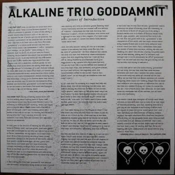 <u>PRESSING INFO</u><br><table class=inf_press><tbody><tr class=inf_info><td class=inf_title>Album:</td><td class=inf_info> Goddamnit Redux on Triple Button 'Red & Black'  </td></tr>
    <td class=inf_title>Pressing:</td><td> Seventeenth Pressing /1000  </td></tr>
    <td class=inf_title>Release Date:</td><td> Nov. 17th 2021  </td></tr>
    <td class=inf_title>Album Pressed:</td><td> 2021  </td></tr>
    <td class=inf_title>Label:</td><td> Asianman Records AM-034 (*AM-160)  </td></tr>
    <td class=inf_title>Insert:</td><td> Double Sided Glossy  </td></tr>
    <td class=inf_title>Barcode:</td><td> 6 12851-01601 9  </td></tr>
    <td class=inf_title>Side A Matrix:</td><td> PIRATES PRESS - AM 034 A 182022E1/B  </td></tr>
    <td class=inf_title>Side B Matrix:</td><td> PIRATES PRESS - AM 034 B 182022E2/A  </td></tr>
    <td class=inf_title>&nbsp;</td><td> <a href=https://www.discogs.com/release/20099506-Alkaline-Trio-Goddamnit target=_blank rel=noopener noreferrer>View This Release on Discogs</a>  </tr></tbody></table>
<br><u>PRICING</u><span class='less' style='padding-left: 8px; color: var(--font-colour_grey);'>(prices shown in USD)</span><br><table class='inf_press'><tbody><tr class='inf_info'>
            <td class='inf_title'>Last Sold:</td>
            <td>$19.99 (Jan 29, 2026)</td>
            </tr><tr class='inf_info'>
            <td class='inf_title'>History:</td>
            <td>
                <span class='price-low' title='Sold on Jan 29, 2022'>Low: <span class='price-value'>$15.99</span></span>
                <span class='price-separator'>|</span>
                <span class='price-avg'>Avg: <span class='price-value'>$25.58</span></span>
                <span class='price-separator'>|</span>
                <span class='price-high' title='Sold on Feb 9, 2022'>High: <span class='price-value'>$44.99</span></span>
            </td>
            </tr></tbody></table><br>    <br><br><u>TRACKLIST</u><br><table class='inf_tracks'><tbody><tr>
            <td class='inf_num'>A1</td>
            <td class='inf_trk'>Cringe</td>
            <td class='inf_len'>2:23</td>
            <td><a href='#' class='lyric-link' data-album-code='gd' data-song-title='Cringe'>Lyrics</a></td></tr><tr>
            <td class='inf_num'>A2</td>
            <td class='inf_trk'>Cop</td>
            <td class='inf_len'>2:18</td>
            <td><a href='#' class='lyric-link' data-album-code='gd' data-song-title='Cop'>Lyrics</a></td></tr><tr>
            <td class='inf_num'>A3</td>
            <td class='inf_trk'>San Francisco</td>
            <td class='inf_len'>3:52</td>
            <td><a href='#' class='lyric-link' data-album-code='gd' data-song-title='San Francisco'>Lyrics</a></td></tr><tr>
            <td class='inf_num'>A4</td>
            <td class='inf_trk'>Nose Over Tail</td>
            <td class='inf_len'>2:37</td>
            <td><a href='#' class='lyric-link' data-album-code='gd' data-song-title='Nose Over Tail'>Lyrics</a></td></tr><tr>
            <td class='inf_num'>A5</td>
            <td class='inf_trk'>As You Were</td>
            <td class='inf_len'>2:11</td>
            <td><a href='#' class='lyric-link' data-album-code='gd' data-song-title='As You Were'>Lyrics</a></td></tr><tr>
            <td class='inf_num'>A6</td>
            <td class='inf_trk'>Enjoy Your Day</td>
            <td class='inf_len'>2:17</td>
            <td><a href='#' class='lyric-link' data-album-code='gd' data-song-title='Enjoy Your Day'>Lyrics</a></td></tr><tr>
            <td class='inf_num'>A7</td>
            <td class='inf_trk'>Clavicle</td>
            <td class='inf_len'>2:28</td>
            <td><a href='#' class='lyric-link' data-album-code='gd' data-song-title='Clavicle'>Lyrics</a></td></tr><tr>
            <td class='inf_num'>B1</td>
            <td class='inf_trk'>My Little Needle</td>
            <td class='inf_len'>3:01</td>
            <td><a href='#' class='lyric-link' data-album-code='gd' data-song-title='My Little Needle'>Lyrics</a></td></tr><tr>
            <td class='inf_num'>B2</td>
            <td class='inf_trk'>Southern Rock</td>
            <td class='inf_len'>3:05</td>
            <td><a href='#' class='lyric-link' data-album-code='gd' data-song-title='Southern Rock'>Lyrics</a></td></tr><tr>
            <td class='inf_num'>B3</td>
            <td class='inf_trk'>Message From Kathlene</td>
            <td class='inf_len'>3:22</td>
            <td><a href='#' class='lyric-link' data-album-code='gd' data-song-title='Message From Kathlene'>Lyrics</a></td></tr><tr>
            <td class='inf_num'>B4</td>
            <td class='inf_trk'>Trouble Breathing</td>
            <td class='inf_len'>3:55</td>
            <td><a href='#' class='lyric-link' data-album-code='gd' data-song-title='Trouble Breathing'>Lyrics</a></td></tr><tr>
            <td class='inf_num'>B5</td>
            <td class='inf_trk'>Sorry About That</td>
            <td class='inf_len'>3:21</td>
            <td><a href='#' class='lyric-link' data-album-code='gd' data-song-title='Sorry About That'>Lyrics</a></td></tr></tbody></table><br><br>
    <u>NOTES</u><br> The insert now has a thin white border, and the former DVD order form is now covered by Heart/Skull logos. Center labels are now teal Heart/Skull logos instead of the Clock/Skiba. This release has the original Goddamnit catalog number stamped in the runout (AM 034) instead of the correct AM-160. This is the remastered Redux version. The sleeve of this release has a flat finish, compared to previous pressings that had glossy features.
 - Insert