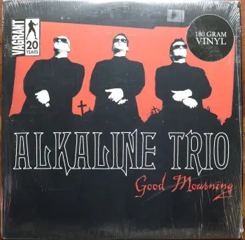 <u>PRESSING INFO</u><br><table class=inf_press><tbody><tr class=inf_info><td class=inf_title>Album:</td><td class=inf_info> Good Mourning on 180g Black | 180g Black (Vagrant 20th Anniversary)  </td></tr>
    <td class=inf_title>Pressing:</td><td> Third Pressing /??  </td></tr>
    <td class=inf_title>Release Date:</td><td> Feb. 8th 2017  </td></tr>
    <td class=inf_title>Album Pressed:</td><td> 2017  </td></tr>
    <td class=inf_title>Label:</td><td> Vagrant Records/BMG VR4408  </td></tr>
    <td class=inf_title>Insert:</td><td> none  </td></tr>
    <td class=inf_title>Barcode:</td><td> 4 050538-230246  </td></tr>
    <td class=inf_title>Side A Matrix:</td><td> SP VR4408 A VR4408 A ALKALINE TRIO - GOOD MOURNING  </td></tr>
    <td class=inf_title>Side B Matrix:</td><td> VR4408 B  </td></tr>
    <td class=inf_title>Side C Matrix:</td><td> SP VR4408 C  </td></tr>
    <td class=inf_title>Side D Matrix:</td><td> SP VR4408 D  </td></tr>
    <td class=inf_title>&nbsp;</td><td> <a href=https://www.discogs.com/release/9726488 target=_blank rel=noopener noreferrer>View This Release on Discogs</a>  </tr></tbody></table>
<br><u>PRICING</u><span class='less' style='padding-left: 8px; color: var(--font-colour_grey);'>(prices shown in USD)</span><br><table class='inf_press'><tbody><tr class='inf_info'>
            <td class='inf_title'>Last Sold:</td>
            <td>$100.00 (Jan 4, 2026)</td>
            </tr><tr class='inf_info'>
            <td class='inf_title'>History:</td>
            <td>
                <span class='price-low' title='Sold on Jul 7, 2019'>Low: <span class='price-value'>$22.00</span></span>
                <span class='price-separator'>|</span>
                <span class='price-avg'>Avg: <span class='price-value'>$102.01</span></span>
                <span class='price-separator'>|</span>
                <span class='price-high' title='€159.99 · Sold on Aug 30, 2023'>High: <span class='price-value'>$182.21</span></span>
            </td>
            </tr></tbody></table><br>    <br><br><u>TRACKLIST</u><br><table class='inf_tracks'><tbody><tr>
            <td class='inf_num'>A1</td>
            <td class='inf_trk'>This Could Be Love (For Fire)</td>
            <td class='inf_len'>3:47</td>
            <td><a href='#' class='lyric-link' data-album-code='gm' data-song-title='This Could Be Love (For Fire)'>Lyrics</a></td></tr><tr>
            <td class='inf_num'>A2</td>
            <td class='inf_trk'>We’ve Had Enough</td>
            <td class='inf_len'>2:51</td>
            <td><a href='#' class='lyric-link' data-album-code='gm' data-song-title='We’ve Had Enough'>Lyrics</a></td></tr><tr>
            <td class='inf_num'>A3</td>
            <td class='inf_trk'>One Hundred Stories</td>
            <td class='inf_len'>3:40</td>
            <td><a href='#' class='lyric-link' data-album-code='gm' data-song-title='One Hundred Stories'>Lyrics</a></td></tr><tr>
            <td class='inf_num'>B1</td>
            <td class='inf_trk'>Continental</td>
            <td class='inf_len'>3:28</td>
            <td><a href='#' class='lyric-link' data-album-code='gm' data-song-title='Continental'>Lyrics</a></td></tr><tr>
            <td class='inf_num'>B2</td>
            <td class='inf_trk'>All On Black</td>
            <td class='inf_len'>4:00</td>
            <td><a href='#' class='lyric-link' data-album-code='gm' data-song-title='All On Black'>Lyrics</a></td></tr><tr>
            <td class='inf_num'>B3</td>
            <td class='inf_trk'>Emma</td>
            <td class='inf_len'>2:41</td>
            <td><a href='#' class='lyric-link' data-album-code='gm' data-song-title='Emma'>Lyrics</a></td></tr><tr>
            <td class='inf_num'>C1</td>
            <td class='inf_trk'>Fatally Yours</td>
            <td class='inf_len'>2:16</td>
            <td><a href='#' class='lyric-link' data-album-code='gm' data-song-title='Fatally Yours'>Lyrics</a></td></tr><tr>
            <td class='inf_num'>C2</td>
            <td class='inf_trk'>Every Thug Needs A Lady</td>
            <td class='inf_len'>3:19</td>
            <td><a href='#' class='lyric-link' data-album-code='gm' data-song-title='Every Thug Needs A Lady'>Lyrics</a></td></tr><tr>
            <td class='inf_num'>C3</td>
            <td class='inf_trk'>Blue Carolina</td>
            <td class='inf_len'>3:28</td>
            <td><a href='#' class='lyric-link' data-album-code='gm' data-song-title='Blue Carolina'>Lyrics</a></td></tr><tr>
            <td class='inf_num'>C4</td>
            <td class='inf_trk'>Donner Party (All Night)</td>
            <td class='inf_len'>2:44</td>
            <td><a href='#' class='lyric-link' data-album-code='gm' data-song-title='Donner Party (All Night)'>Lyrics</a></td></tr><tr>
            <td class='inf_num'>D1</td>
            <td class='inf_trk'>If We Never Go Inside</td>
            <td class='inf_len'>3:46</td>
            <td><a href='#' class='lyric-link' data-album-code='gm' data-song-title='If We Never Go Inside'>Lyrics</a></td></tr><tr>
            <td class='inf_num'>D2</td>
            <td class='inf_trk'>Blue In The Face</td>
            <td class='inf_len'>3:05</td>
            <td><a href='#' class='lyric-link' data-album-code='gm' data-song-title='Blue In The Face'>Lyrics</a></td></tr><tr>
            <td class='inf_num'>D3</td>
            <td class='inf_trk'>Dead End Road</td>
            <td class='inf_len'>3:00</td>
            <td><a href='#' class='lyric-link' data-album-code='gm' data-song-title='Dead End Road'>Lyrics</a></td></tr><tr>
            <td class='inf_num'>D4</td>
            <td class='inf_trk'>Old School Reasons</td>
            <td class='inf_len'>3:00</td>
            <td><a href='#' class='lyric-link' data-album-code='gm' data-song-title='Old School Reasons'>Lyrics</a></td></tr></tbody></table><br><br>
    <u>NOTES</u><br> 2xLP, gatefold sleeve. Vagrant/BMG markings on sleeve and labels.
 - Cover