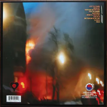 <u>PRESSING INFO</u><br><table class=inf_press><tbody><tr class=inf_info><td class=inf_title>Album:</td><td class=inf_info> Maybe I'll Catch Fire on Clear Orange with Red Splatter (1-2-3-4 Go! Records Exclusive)  </td></tr>
    <td class=inf_title>Pressing:</td><td> Seventeenth Pressing /1000  </td></tr>
    <td class=inf_title>Release Date:</td><td> Mar. 15th 2023  </td></tr>
    <td class=inf_title>Album Pressed:</td><td> 2023  </td></tr>
    <td class=inf_title>Label:</td><td> Asianman Records AM 055  </td></tr>
    <td class=inf_title>Insert:</td><td> Double Sided Glossy  </td></tr>
    <td class=inf_title>Barcode:</td><td> 6 12851-0055-1 8  </td></tr>
    <td class=inf_title>Side A Matrix:</td><td> 1089-AM055- 1 A 5 S-65692  </td></tr>
    <td class=inf_title>Side B Matrix:</td><td> 7689-AM055-1(B) S-68693  </td></tr>
    <td class=inf_title>&nbsp;</td><td> <a href=https://www.discogs.com/release/26535488 target=_blank rel=noopener noreferrer>View This Release on Discogs</a>  </tr></tbody></table>
<br><u>PRICING</u><span class='less' style='padding-left: 8px; color: var(--font-colour_grey);'>(prices shown in USD)</span><br><table class='inf_press'><tbody><tr class='inf_info'>
            <td class='inf_title'>Last Sold:</td>
            <td><span title='Sold for €41.80'>$47.61</span> (Jun 28, 2026)</td>
            </tr><tr class='inf_info'>
            <td class='inf_title'>History:</td>
            <td>
                <span class='price-low' title='Sold on Dec 11, 2024'>Low: <span class='price-value'>$15.00</span></span>
                <span class='price-separator'>|</span>
                <span class='price-avg'>Avg: <span class='price-value'>$32.14</span></span>
                <span class='price-separator'>|</span>
                <span class='price-high' title='€50.99 · Sold on Oct 21, 2023'>High: <span class='price-value'>$58.07</span></span>
            </td>
            </tr></tbody></table><br>    <br><br><u>TRACKLIST</u><br><table class='inf_tracks'><tbody><tr>
            <td class='inf_num'>A1</td>
            <td class='inf_trk'>Keep ’Em Coming</td>
            <td class='inf_len'>4:10</td>
            <td><a href='#' class='lyric-link' data-album-code='micf' data-song-title='Keep ’Em Coming'>Lyrics</a></td></tr><tr>
            <td class='inf_num'>A2</td>
            <td class='inf_trk'>Madam Me</td>
            <td class='inf_len'>2:59</td>
            <td><a href='#' class='lyric-link' data-album-code='micf' data-song-title='Madam Me'>Lyrics</a></td></tr><tr>
            <td class='inf_num'>A3</td>
            <td class='inf_trk'>You’ve Got So Far To Go</td>
            <td class='inf_len'>3:14</td>
            <td><a href='#' class='lyric-link' data-album-code='micf' data-song-title='You’ve Got So Far To Go'>Lyrics</a></td></tr><tr>
            <td class='inf_num'>A4</td>
            <td class='inf_trk'>Fuck You Aurora</td>
            <td class='inf_len'>4:49</td>
            <td><a href='#' class='lyric-link' data-album-code='micf' data-song-title='Fuck You Aurora'>Lyrics</a></td></tr><tr>
            <td class='inf_num'>A5</td>
            <td class='inf_trk'>Sleepyhead</td>
            <td class='inf_len'>3:56</td>
            <td><a href='#' class='lyric-link' data-album-code='micf' data-song-title='Sleepyhead'>Lyrics</a></td></tr><tr>
            <td class='inf_num'>B1</td>
            <td class='inf_trk'>Maybe I’ll Catch Fire</td>
            <td class='inf_len'>3:07</td>
            <td><a href='#' class='lyric-link' data-album-code='micf' data-song-title='Maybe I’ll Catch Fire'>Lyrics</a></td></tr><tr>
            <td class='inf_num'>B2</td>
            <td class='inf_trk'>Tuck Me In</td>
            <td class='inf_len'>2:39</td>
            <td><a href='#' class='lyric-link' data-album-code='micf' data-song-title='Tuck Me In'>Lyrics</a></td></tr><tr>
            <td class='inf_num'>B3</td>
            <td class='inf_trk'>She Took Him To The Lake</td>
            <td class='inf_len'>2:40</td>
            <td><a href='#' class='lyric-link' data-album-code='micf' data-song-title='She Took Him To The Lake'>Lyrics</a></td></tr><tr>
            <td class='inf_num'>B4</td>
            <td class='inf_trk'>5-3-10-4</td>
            <td class='inf_len'>2:56</td>
            <td><a href='#' class='lyric-link' data-album-code='micf' data-song-title='5-3-10-4'>Lyrics</a></td></tr><tr>
            <td class='inf_num'>B5</td>
            <td class='inf_trk'>Radio</td>
            <td class='inf_len'>4:41</td>
            <td><a href='#' class='lyric-link' data-album-code='micf' data-song-title='Radio'>Lyrics</a></td></tr></tbody></table><br><br>
    <u>NOTES</u><br> Numbered 1-2-3-4 Go! Records Exclusive.
 - Back
