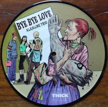Alkaline Trio / Blue Meanies Split - Picture Disc