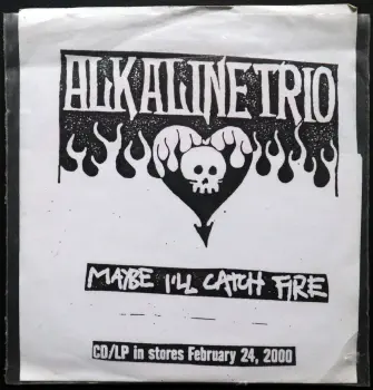 Maybe I'll Catch Fire - USA Promo